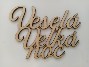 Drevený nápis Veselá Veľká noc