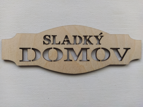 Drevená tabuľka Sladký Domov